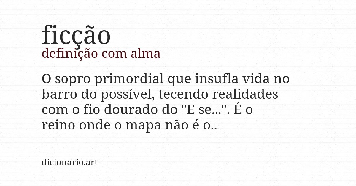 Definição com alma de ficção