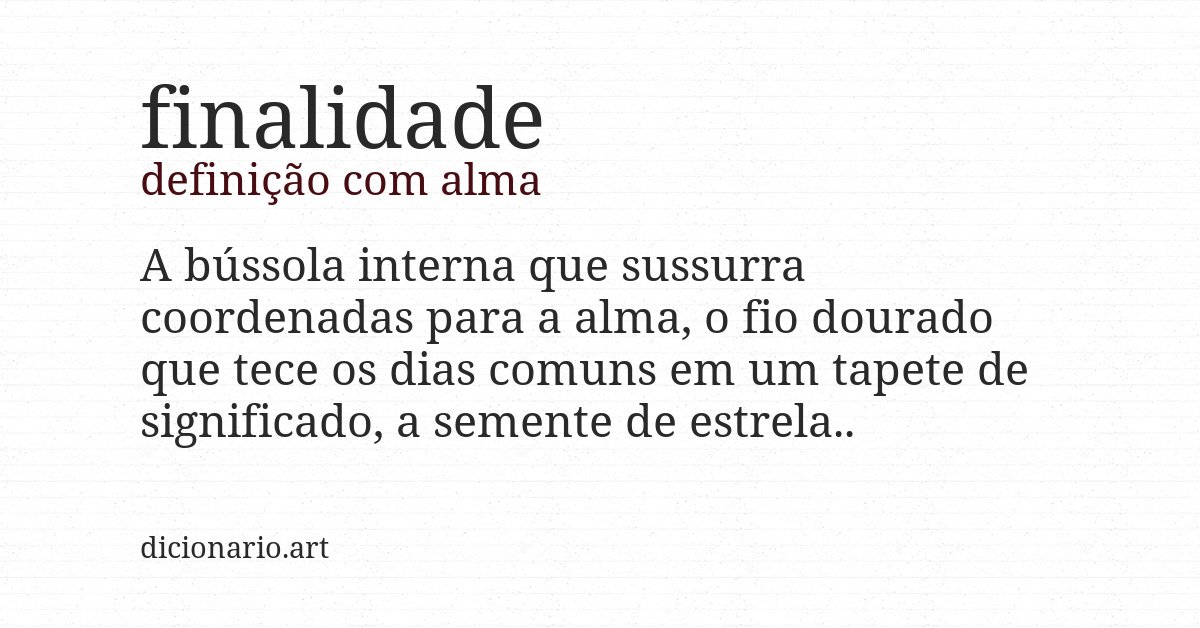 Definição com alma de finalidade