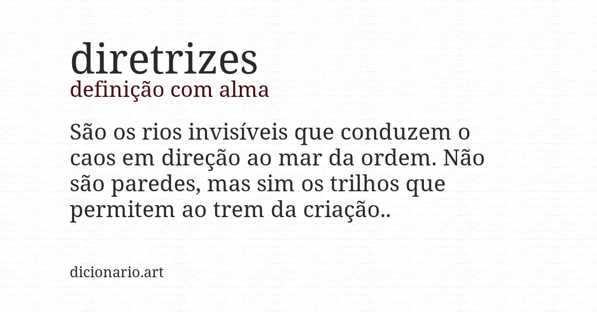 Definição com alma de diretrizes