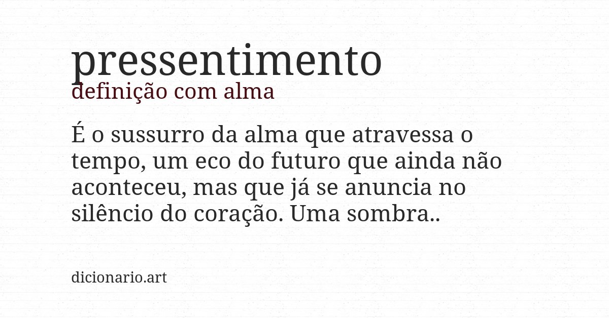 Definição com alma de pressentimento