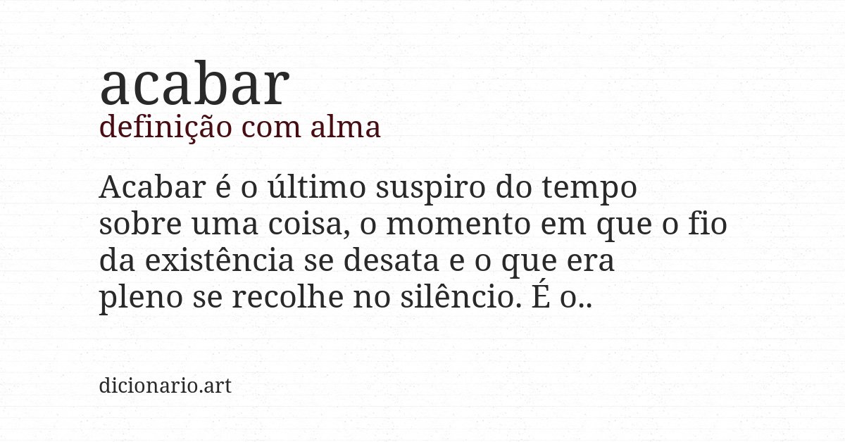 Definição com alma de acabar