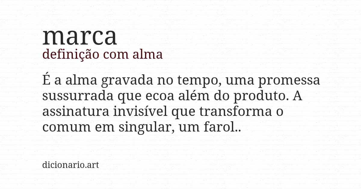 Definição com alma de marca