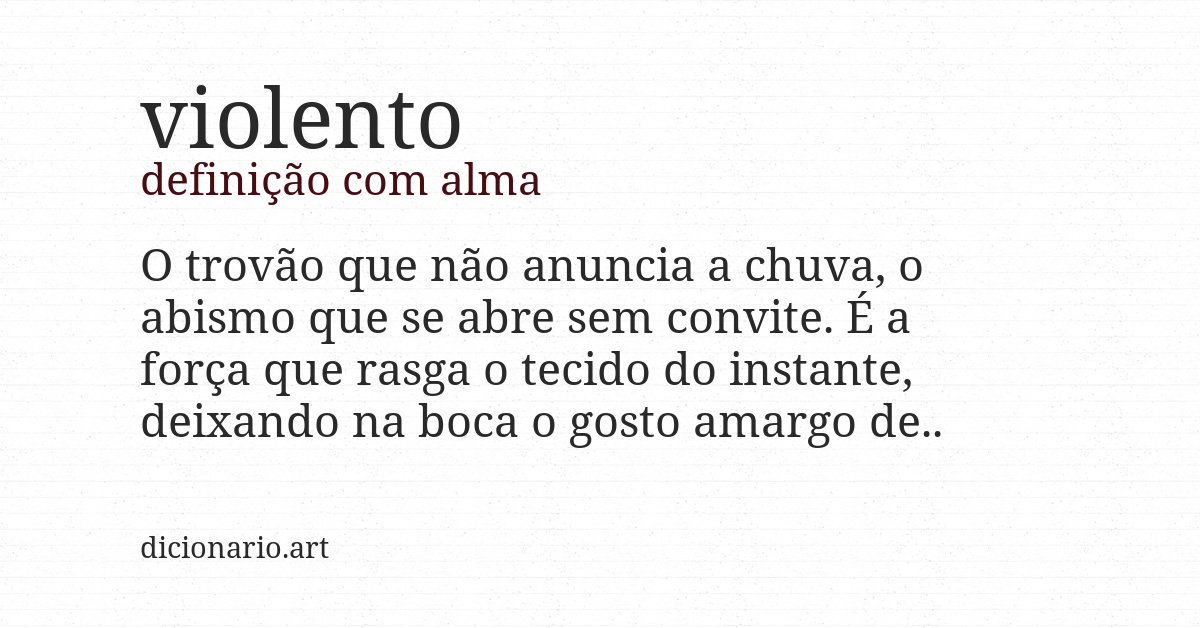 Definição com alma de violento