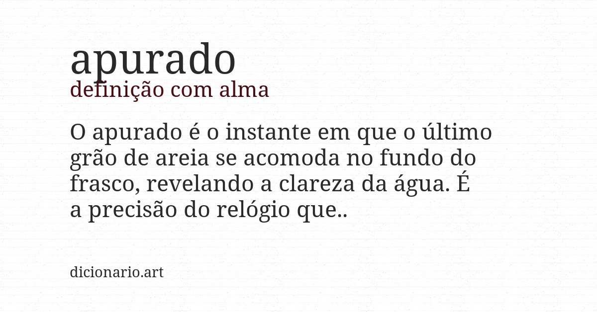 Definição com alma de apurado