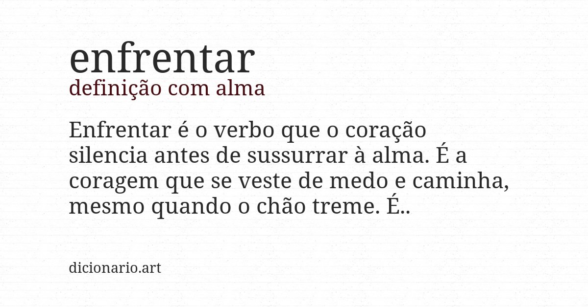 Definição com alma de enfrentar