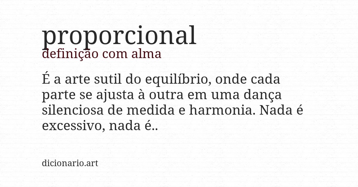 Definição com alma de proporcional