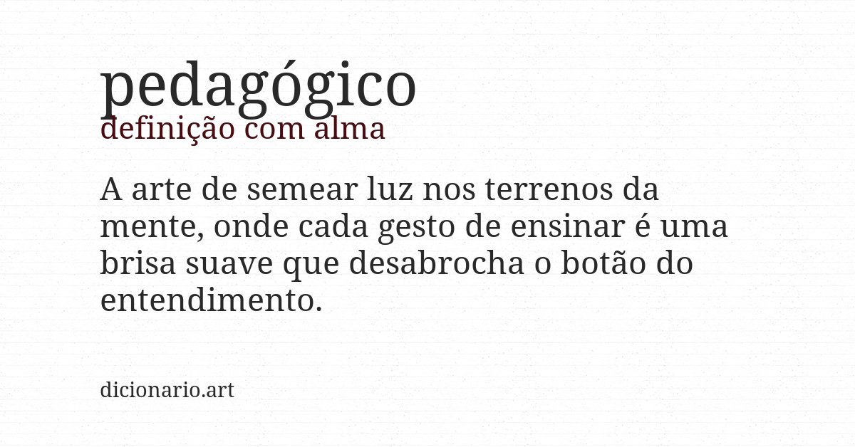 Definição com alma de pedagógico
