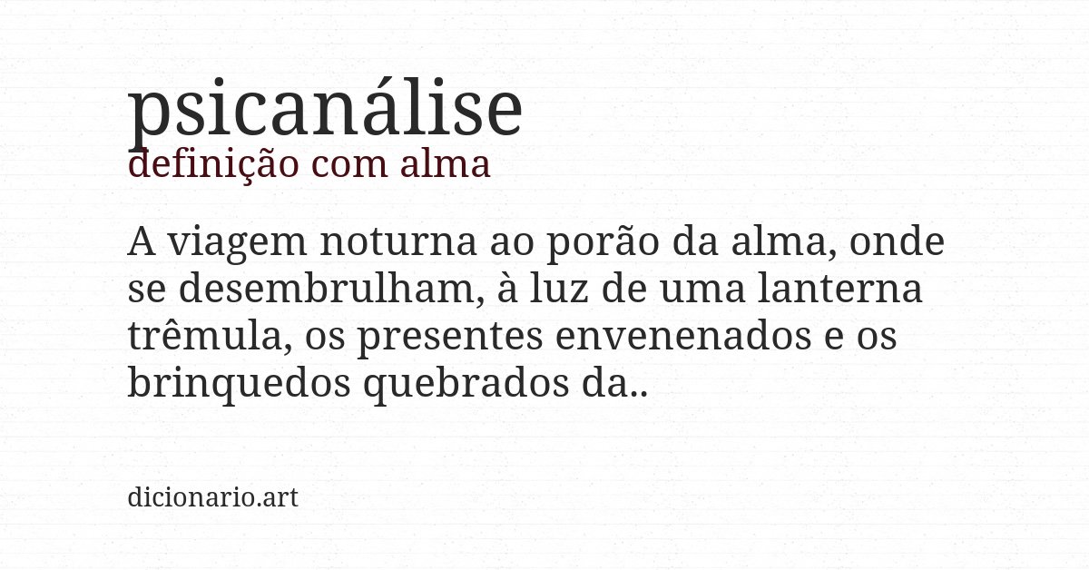 Definição com alma de psicanálise