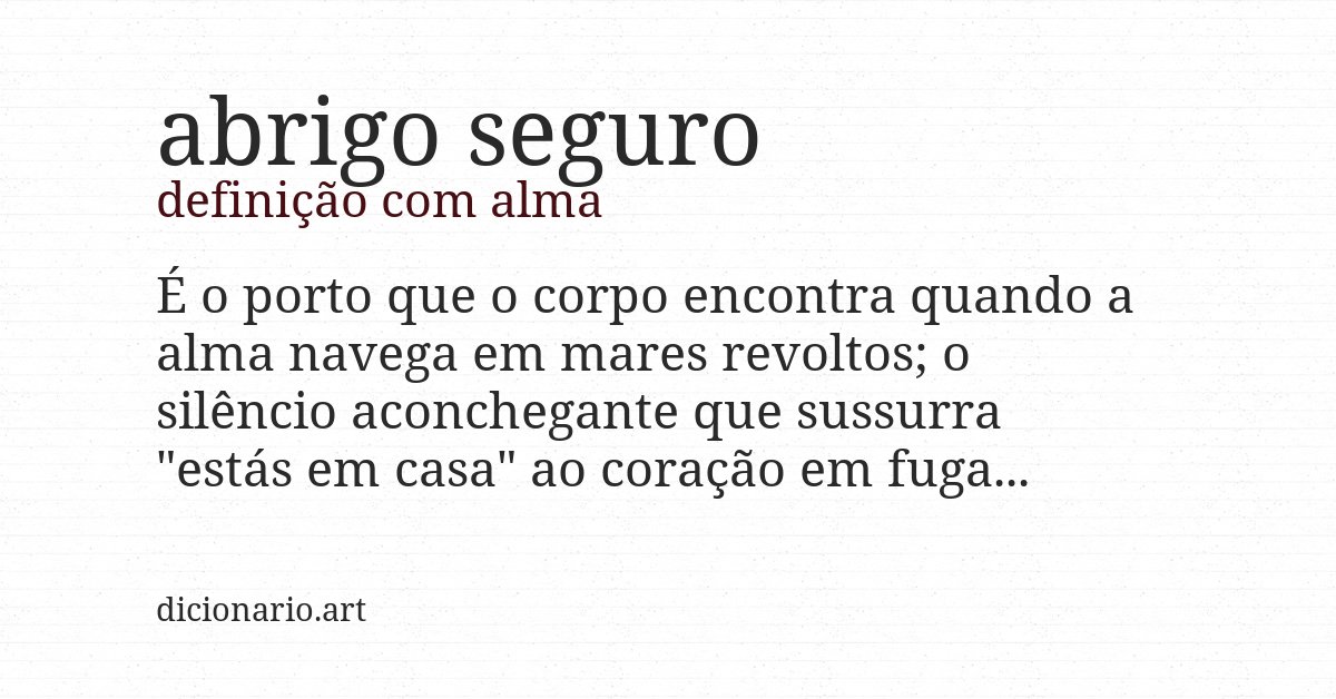 Definição com alma de abrigo seguro