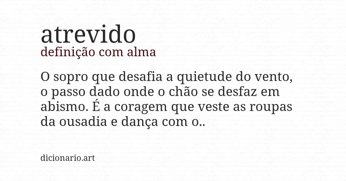 Definição com alma de atrevido