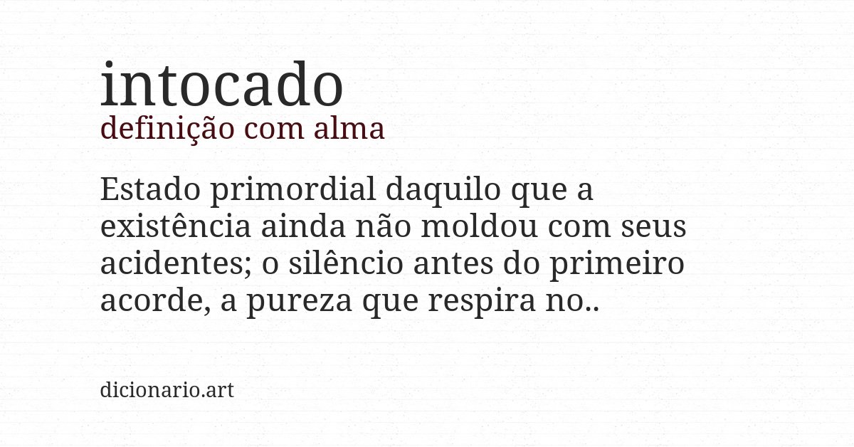 Definição com alma de intocado