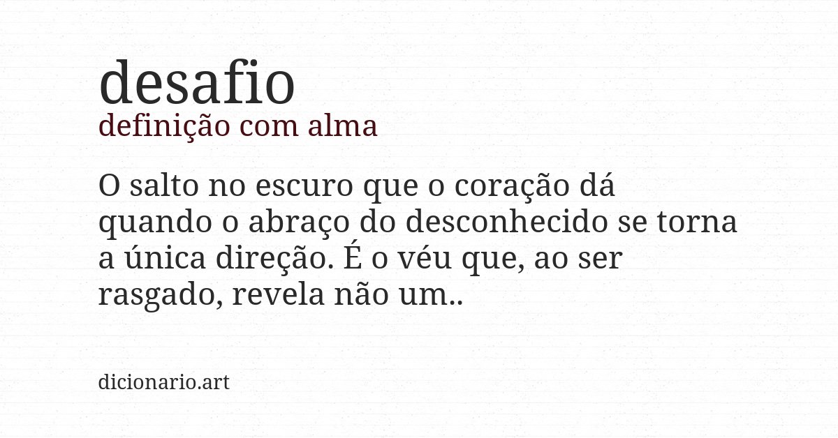 Definição com alma de desafio