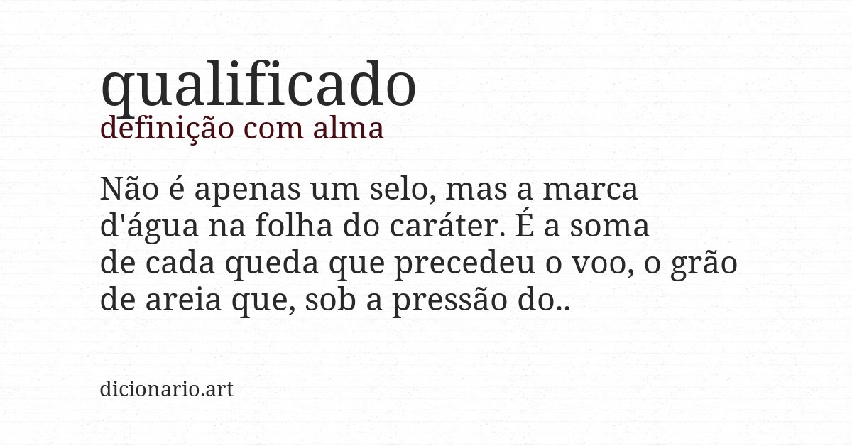 Definição com alma de qualificado