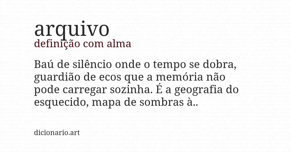 Definição com alma de arquivo