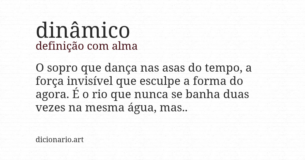 Definição com alma de dinâmico