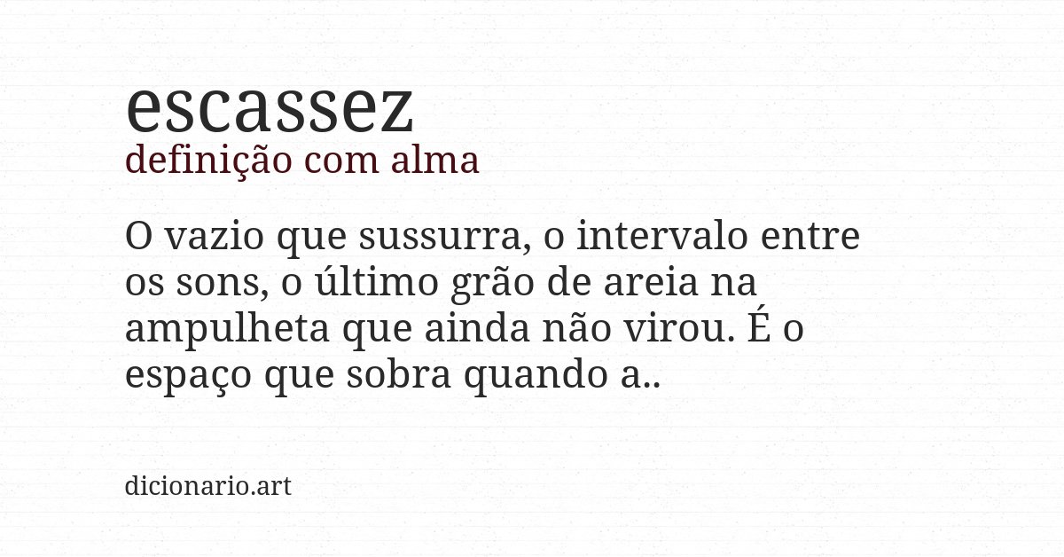 Definição com alma de escassez