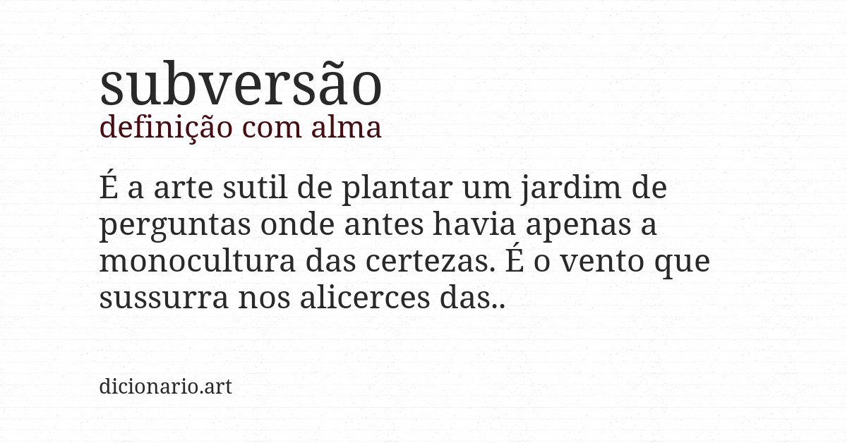 Definição com alma de subversão