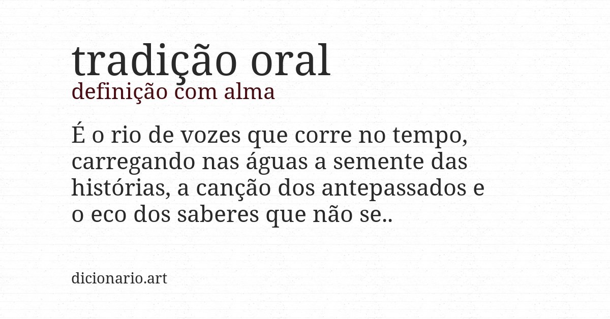 Definição com alma de tradição oral