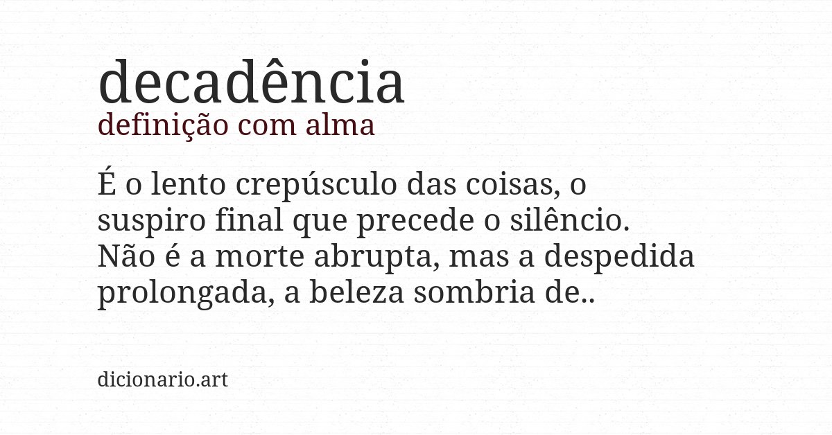 Definição com alma de decadência