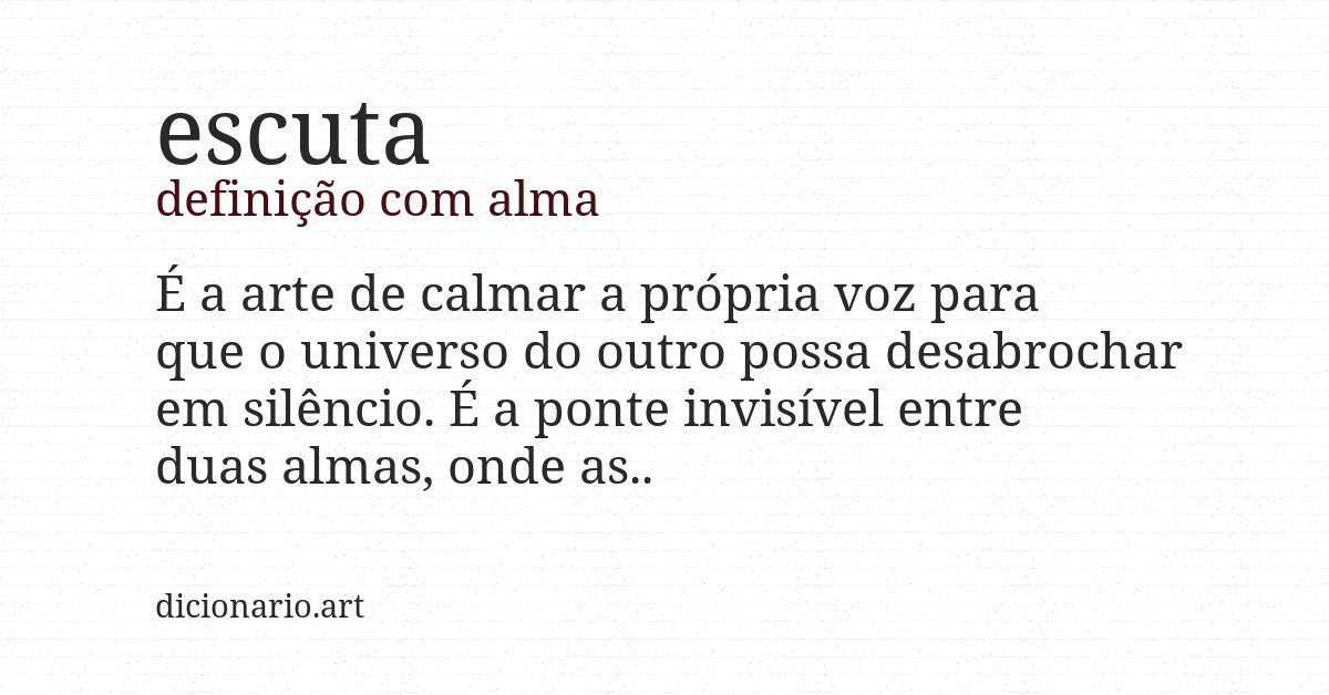 Definição com alma de escuta