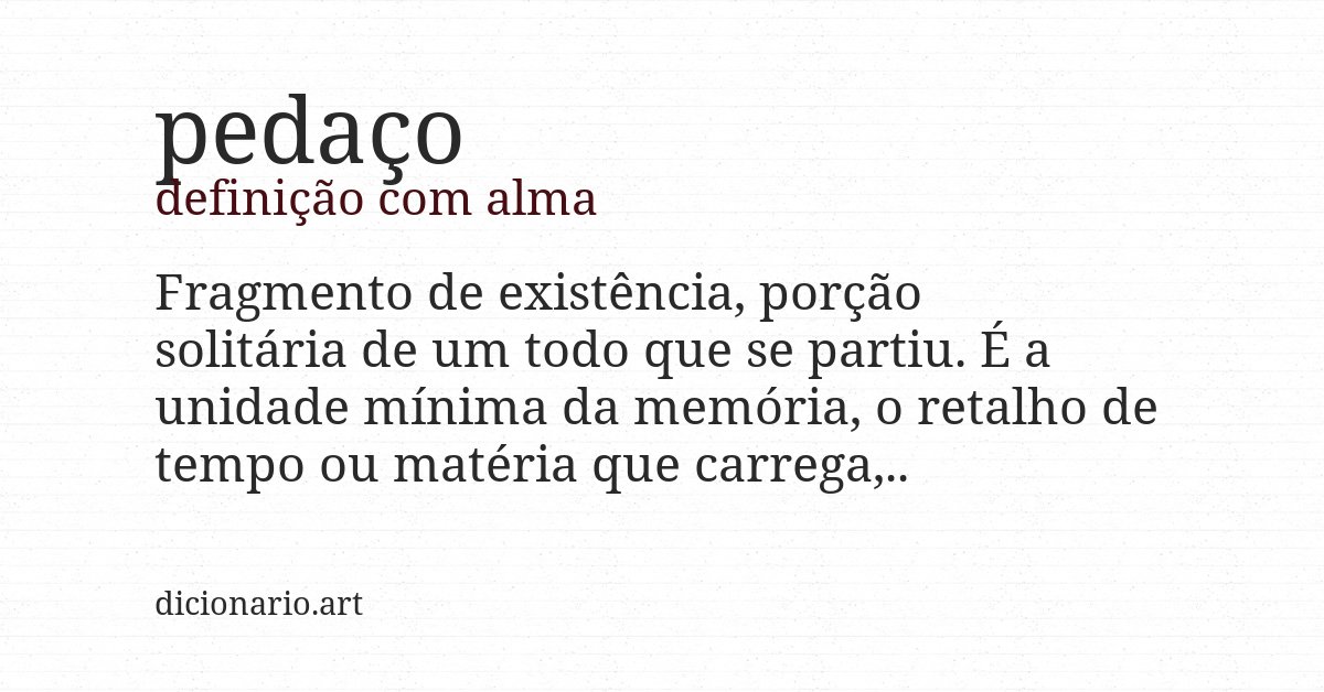 Definição com alma de pedaço