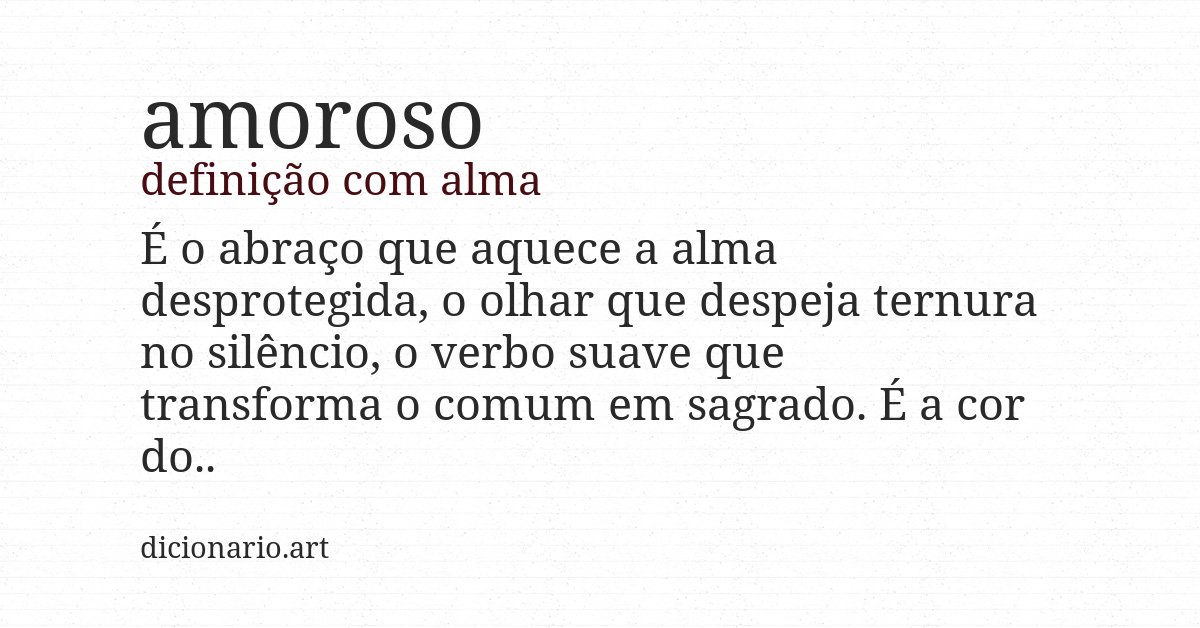 Definição com alma de amoroso