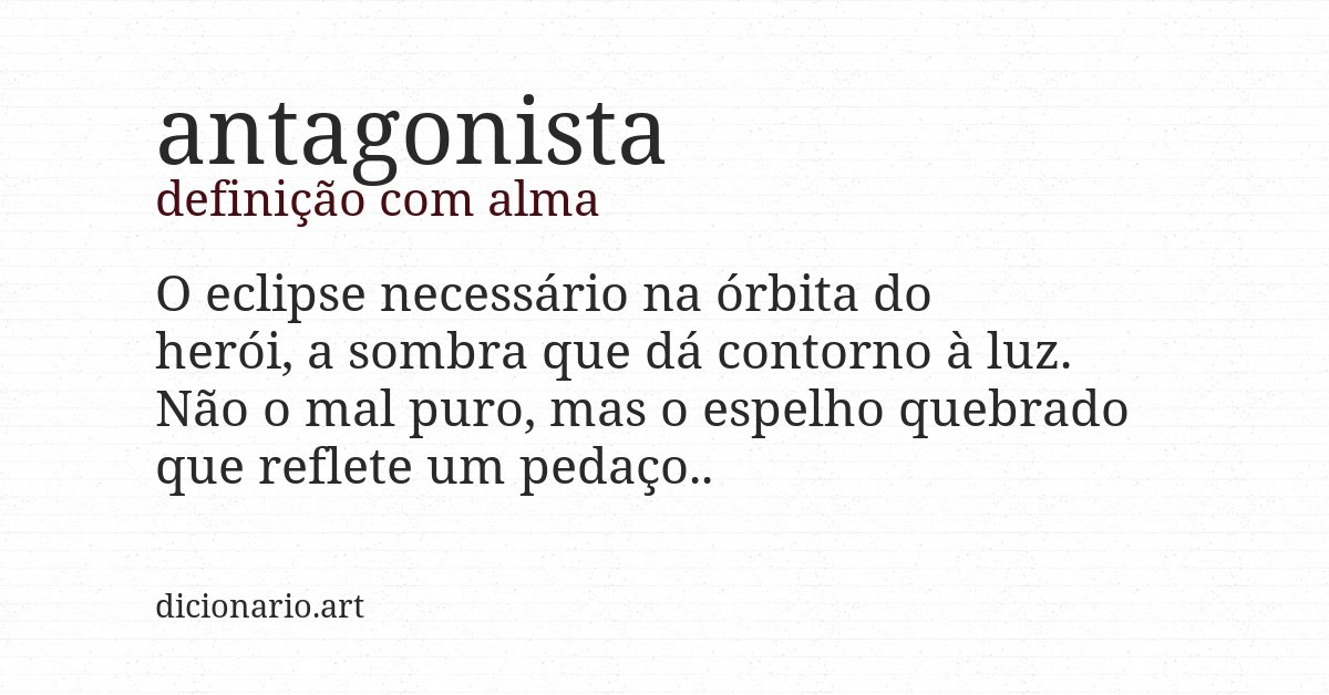 Definição com alma de antagonista