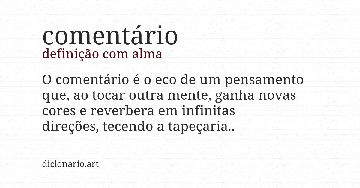 Definição com alma de comentário