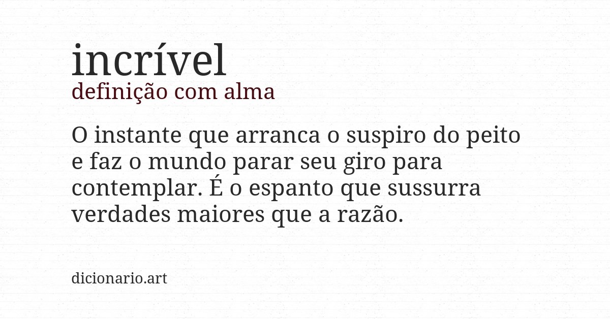 Definição com alma de incrível