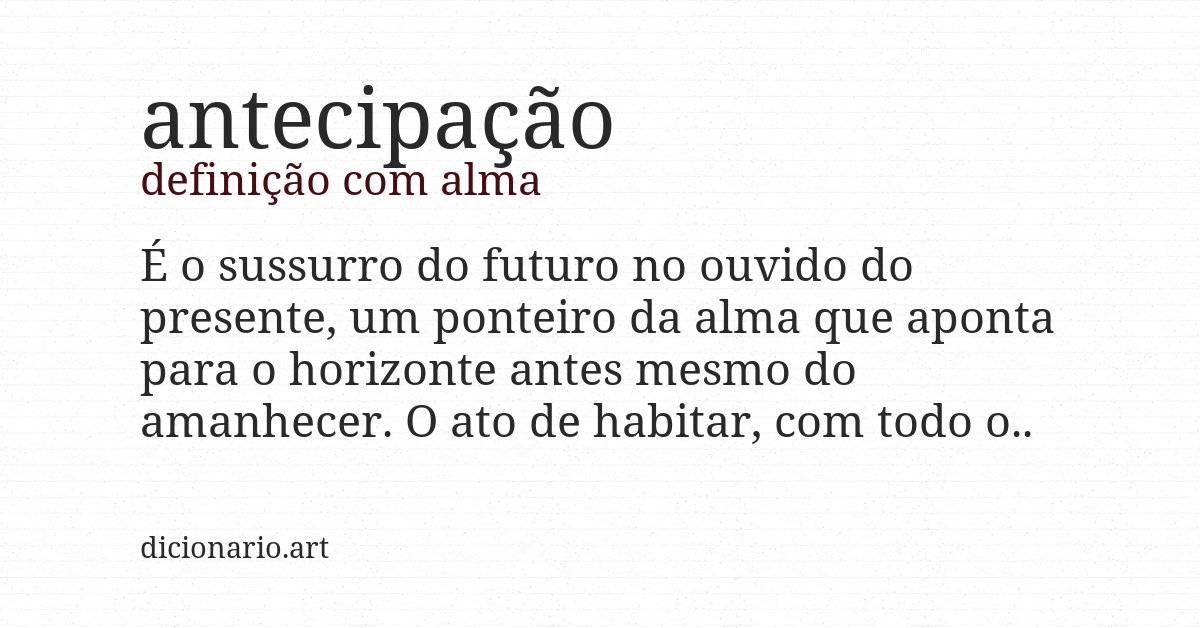 Definição com alma de antecipação
