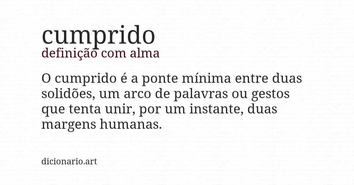 Definição com alma de cumprido