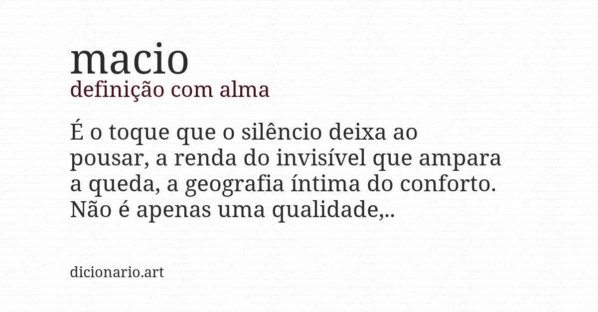 Definição com alma de macio