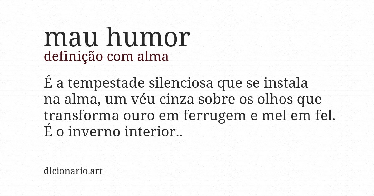 Definição com alma de mau humor