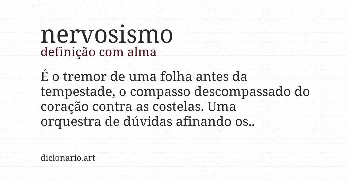 Definição com alma de nervosismo