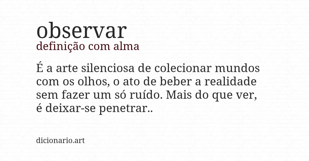 Definição com alma de observar