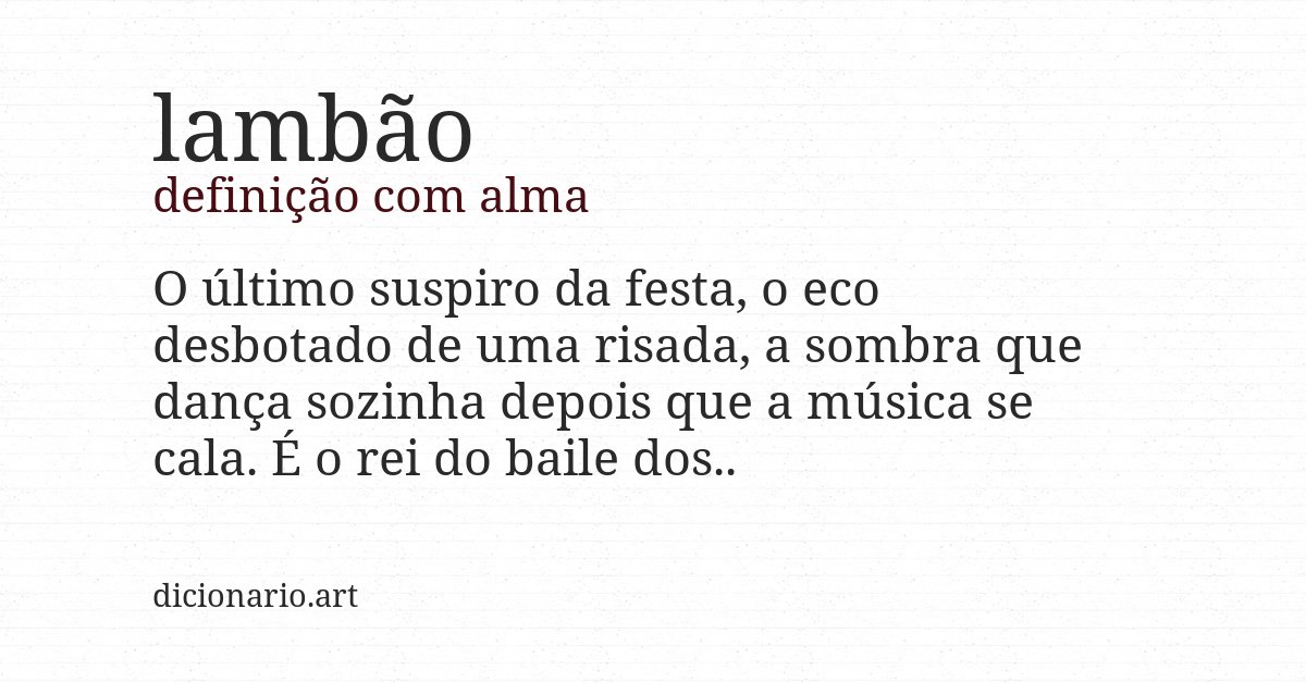 Definição com alma de lambão