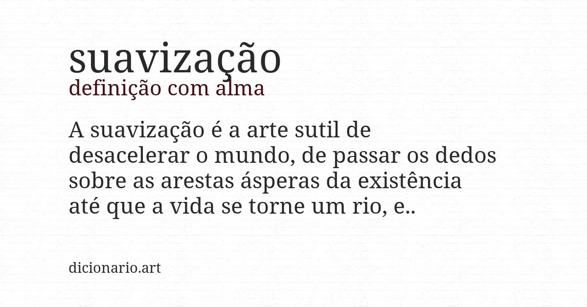 Definição com alma de suavização