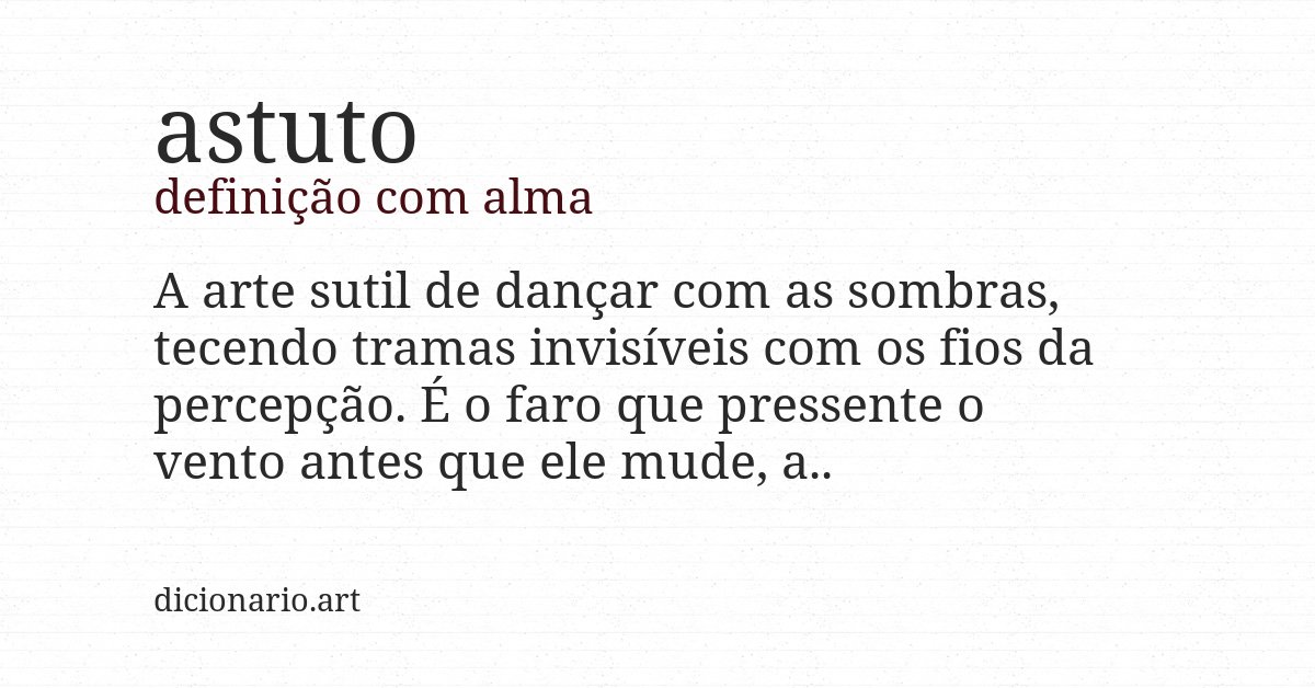 Definição com alma de astuto