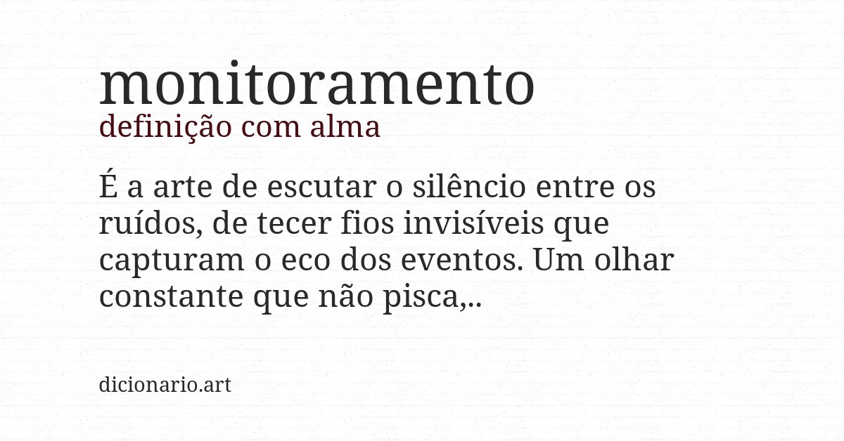 Definição com alma de monitoramento