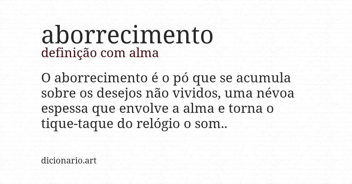 Definição com alma de aborrecimento