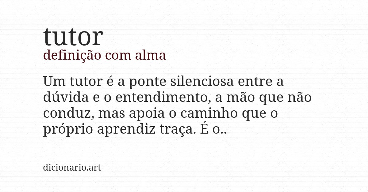 Definição com alma de tutor