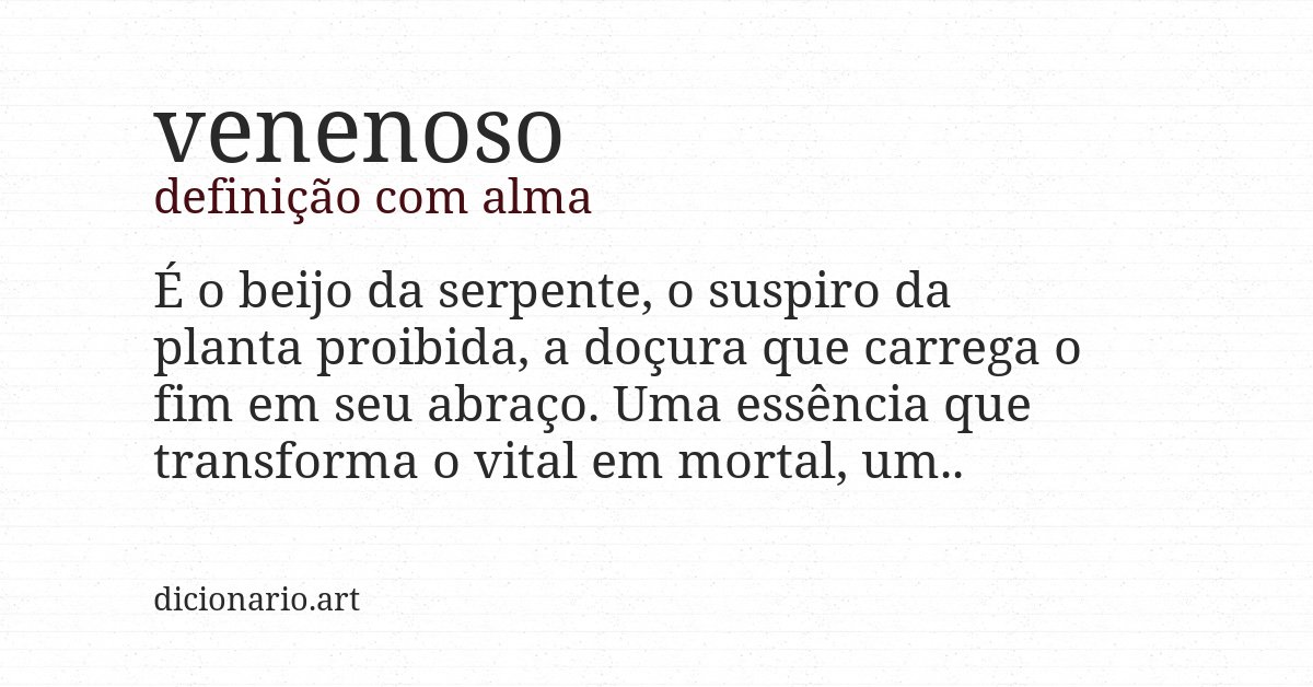 Definição com alma de venenoso