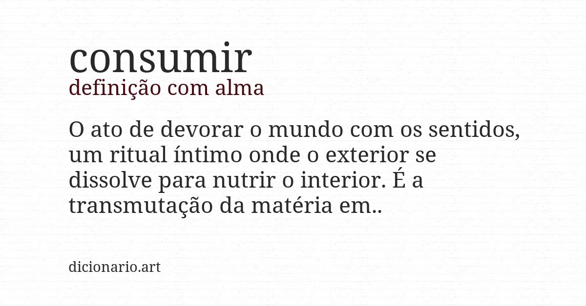 Definição com alma de consumir