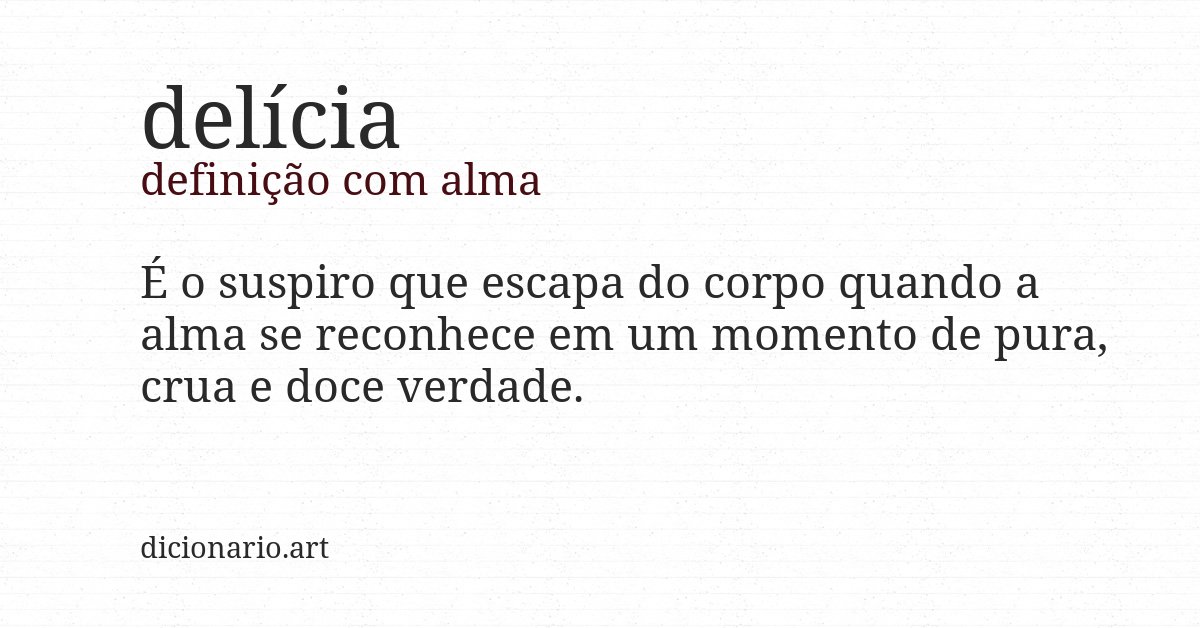 Definição com alma de delícia