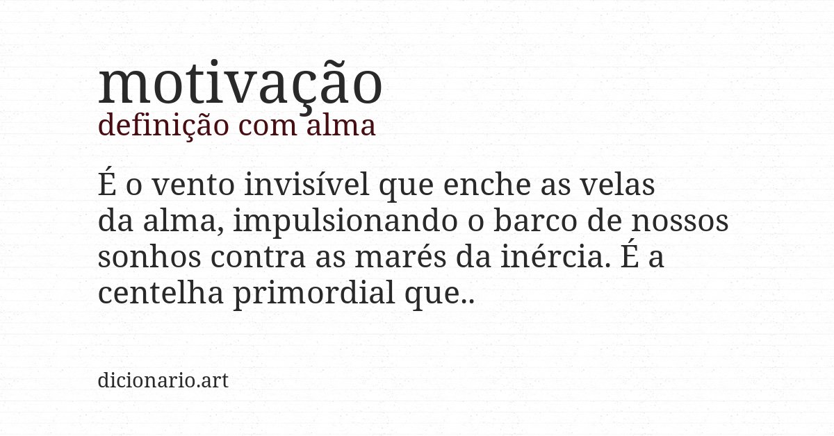 Definição com alma de motivação