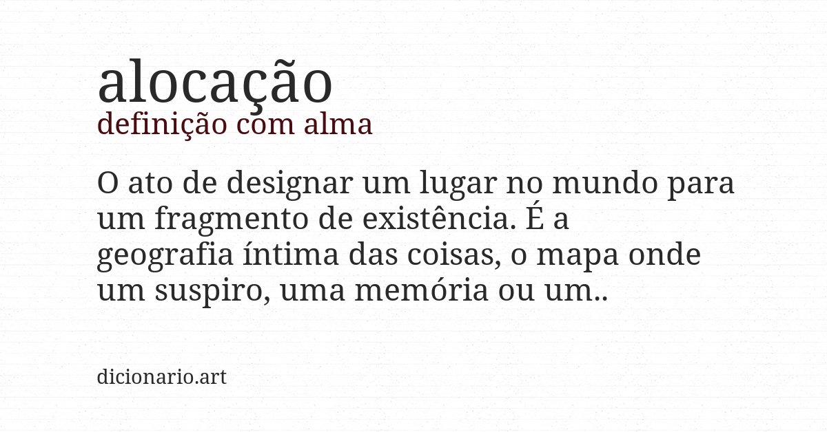 Definição com alma de alocação