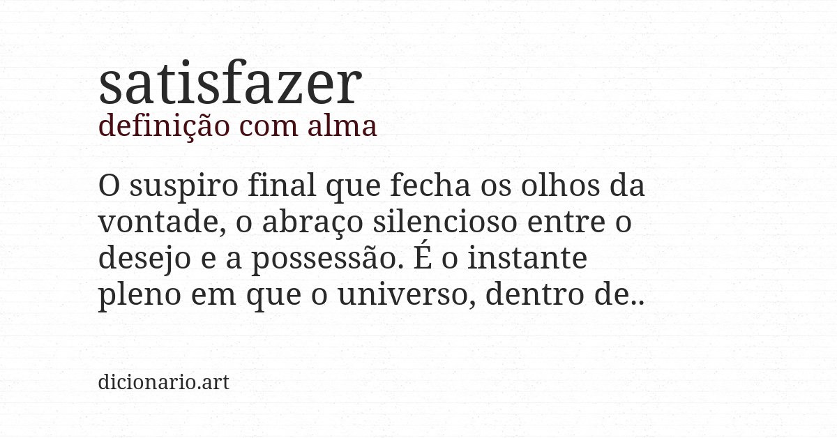 Definição com alma de satisfazer