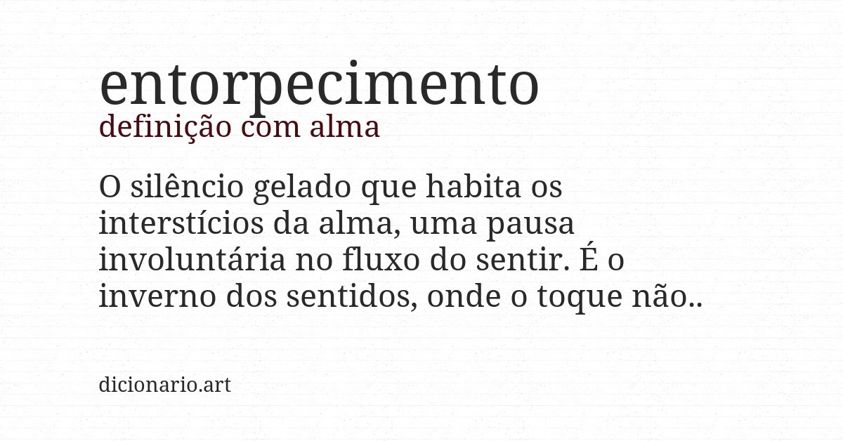 Definição com alma de entorpecimento