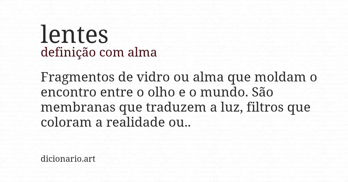 Definição com alma de lentes