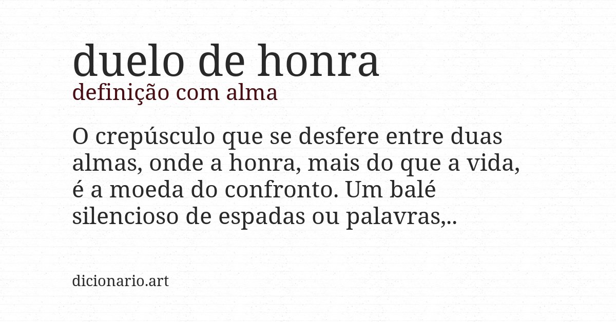 Definição com alma de duelo de honra